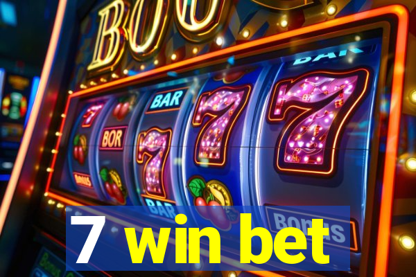 7 win bet